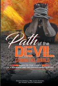 Cover image for Path of the Devil, Camino del Diablo