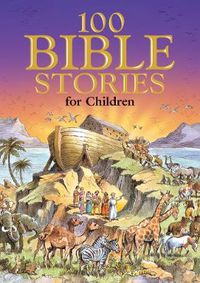 Cover image for 100 Bible Stories for Children