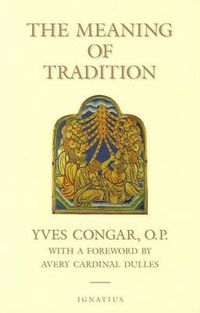 Cover image for The Meaning of Tradition