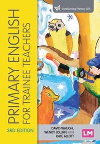 Cover image for Primary English for Trainee Teachers