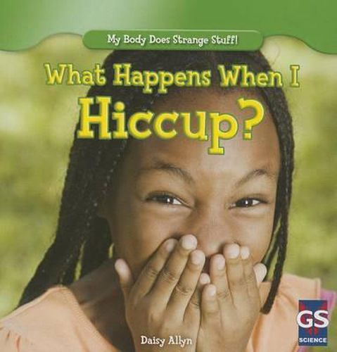 What Happens When I Hiccup?