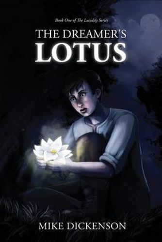 Cover image for The Dreamer's Lotus: The Lucidity Series