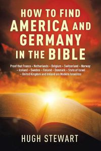 Cover image for How to Find America and Germany in the Bible