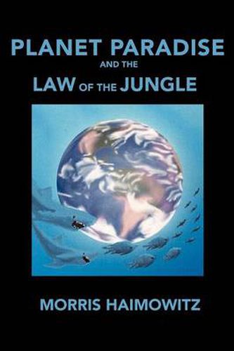 Cover image for Planet Paradise and the Law of the Jungle