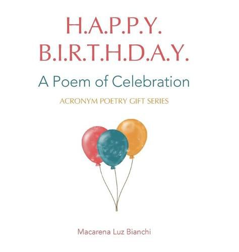 Cover image for Happy Birthday: A Poem of Celebration