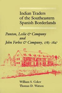 Cover image for Indian Traders On The Southeast Border