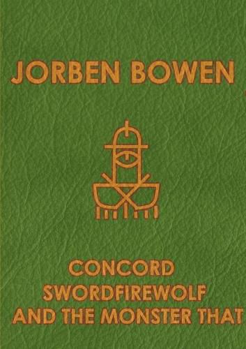 Cover image for Concord Swordfirewolf and the monster that
