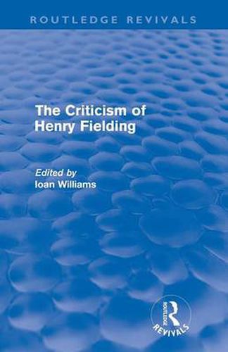 Cover image for The Criticism of Henry Fielding (Routledge Revivals)