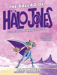 Cover image for The Ballad of Halo Jones: Full Colour Omnibus Edition