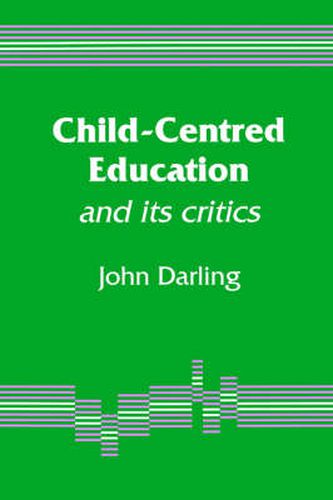 Cover image for Child-centered Education and Its Critics