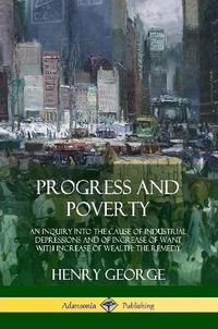 Cover image for Progress and Poverty