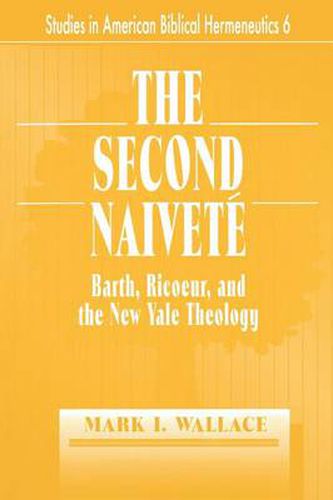 Second Naivete: Barth, Ricoeur and the New Yale Theology