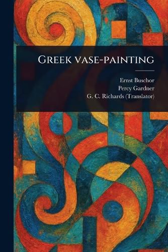 Cover image for Greek Vase-painting