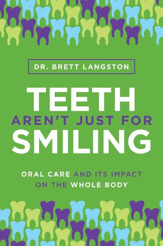 Cover image for Teeth Aren't Just for Smiling