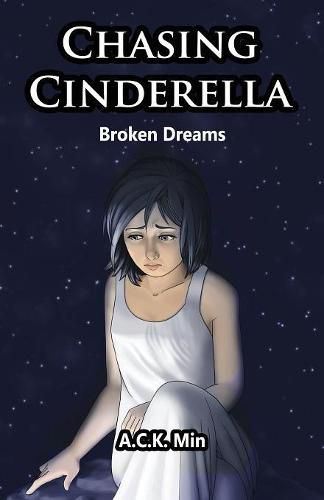 Cover image for Chasing Cinderella: Broken Dreams