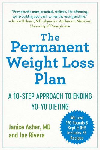 Cover image for The Permanent Weight Loss Plan: A 10-Step Approach to Ending Yo-Yo Dieting