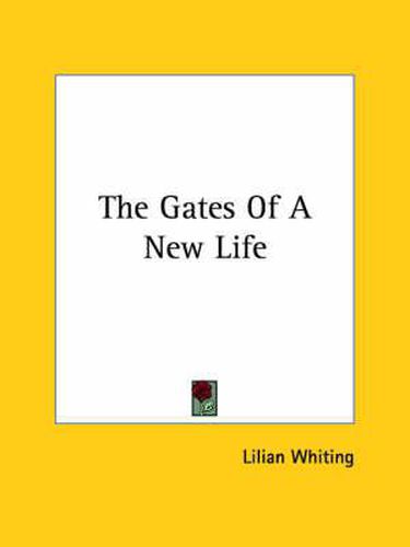 Cover image for The Gates of a New Life