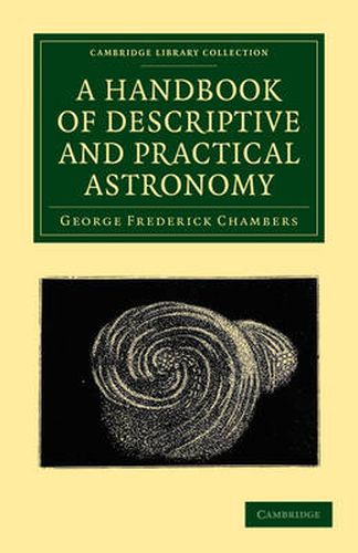 Cover image for A Handbook of Descriptive and Practical Astronomy