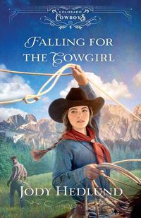 Cover image for Falling for the Cowgirl