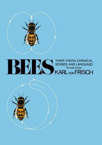 Cover image for Bees: Their Vision, Chemical Senses, and Language