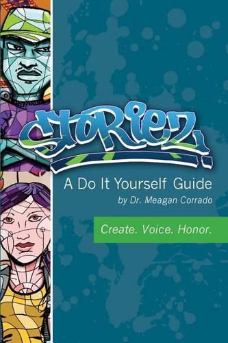 Cover image for Storiez A Do It Yourself Guide