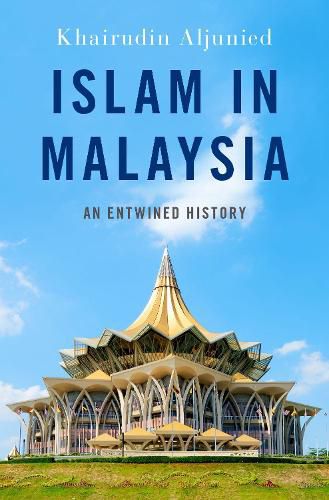 Cover image for Islam in Malaysia: An Entwined History