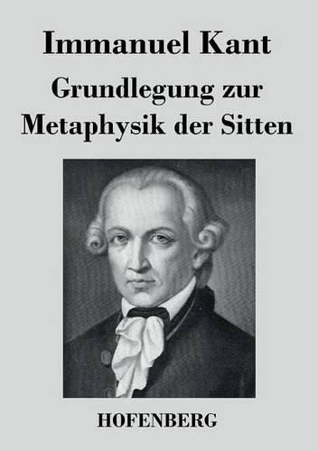 Cover image for Grundlegung zur Metaphysik der Sitten