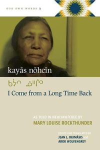 Cover image for kayas nohcin: I Come from a Long Time Back