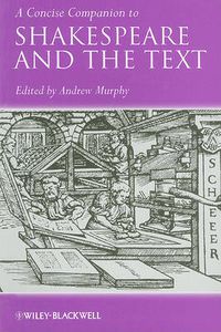 Cover image for A Concise Companion to Shakespeare and the Text