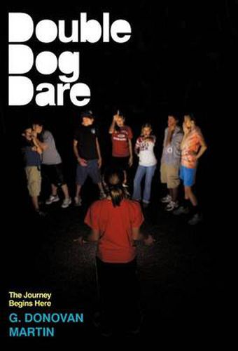 Cover image for Double-Dog Dare: The Journey Begins Here