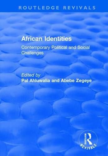 Cover image for African Identities: Contemporary Political and Social Challenges