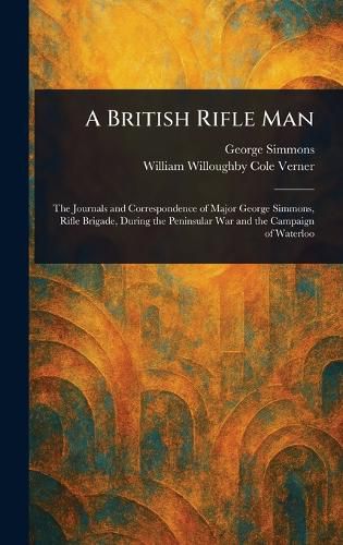 Cover image for A British Rifle Man