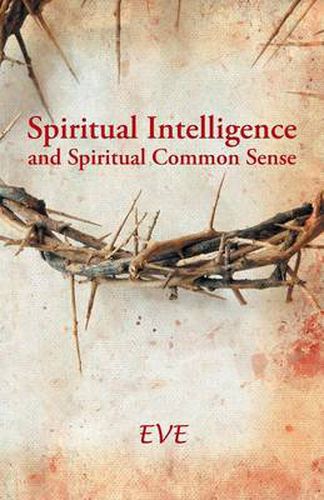 Cover image for Spiritual Intelligence and Spiritual Common Sense