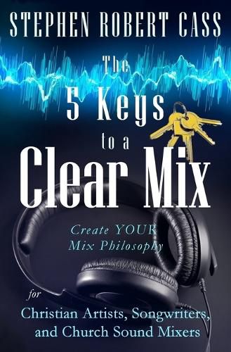 Cover image for The 5 Keys to a Clear Mix