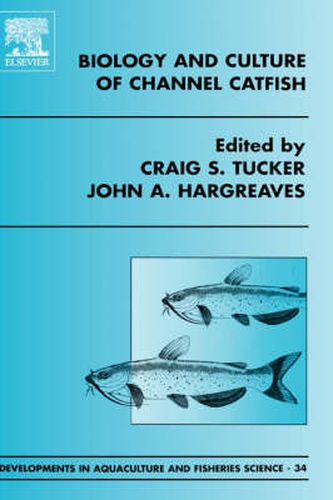 Cover image for Biology and Culture of Channel Catfish