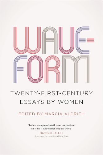 Cover image for Waveform: Twenty-First-Century Essays by Women