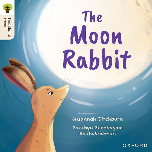 Oxford Reading Tree Traditional Tales: Level 3: The Moon Rabbit ...