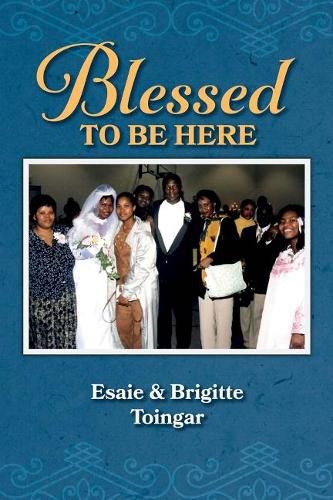 Cover image for Blessed to Be Here