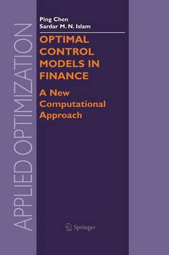 Cover image for Optimal Control Models in Finance: A New Computational Approach