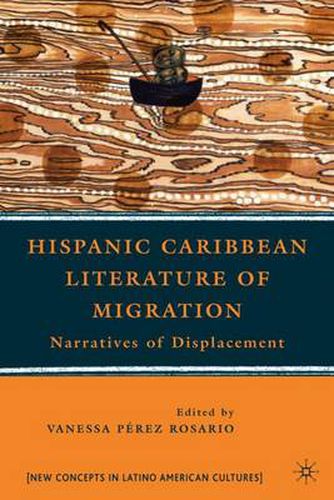 Cover image for Hispanic Caribbean Literature of Migration: Narratives of Displacement