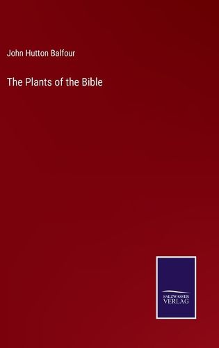 The Plants of the Bible