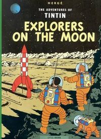 Cover image for The Adventures of Tintin: Explorers on the Moon