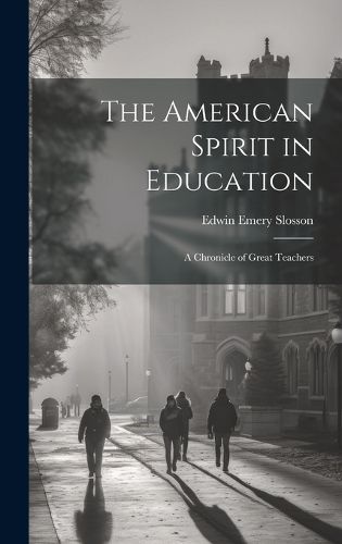 Cover image for The American Spirit in Education