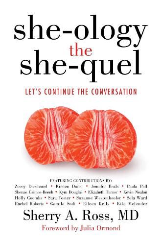 Cover image for She-ology, The She-quel: Let's Continue the Conversation