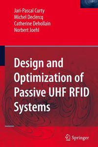 Cover image for Design and Optimization of Passive UHF RFID Systems