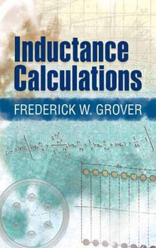 Cover image for Inductance Calculations: Working Formulas and Tables