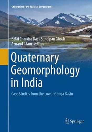 Cover image for Quaternary Geomorphology in India: Case Studies from the Lower Ganga Basin