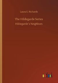 Cover image for The Hildegarde Series