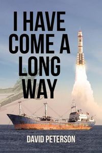 Cover image for I Have Come A Long Way