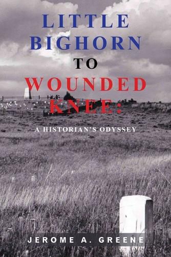 Cover image for Little Bighorn to Wounded Knee